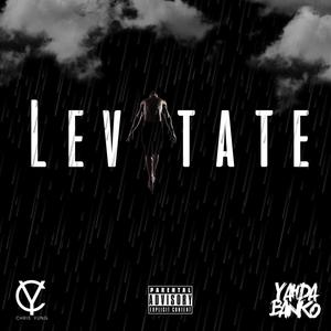 Levitate (feat. Chris Yung & Pcrizzle) [Explicit]