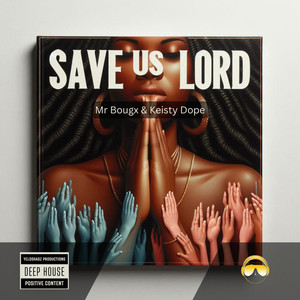 Save Us Lord