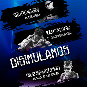 Disimulamos (Explicit)