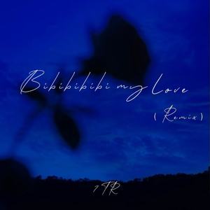Bibibibibi my love (Remix)