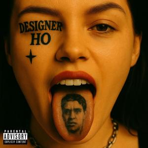 Designer Ho (Explicit)