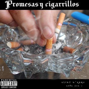 Promesas y cigarrillos (Explicit)