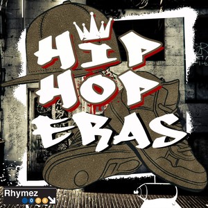 HIP HOP ERAS