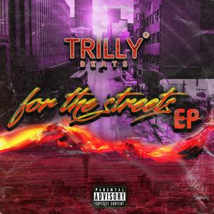 For the streets (Explicit)