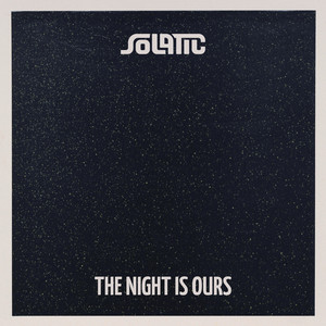 The Night Is Ours