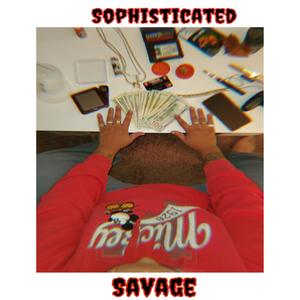 Sophisticated Savage (Explicit)