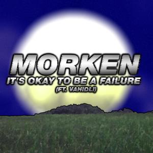 It's Okay To Be A Failure (2024 Remaster)