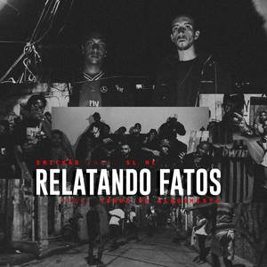 Relatando Fatos(feat. SL MC) (Explicit)