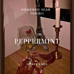 Peppermint (feat. Tenjeii) (Explicit)