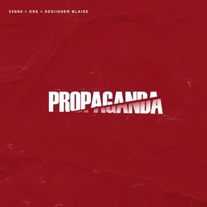Propaganda (Explicit)