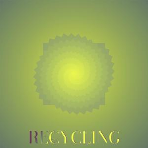 Recycling