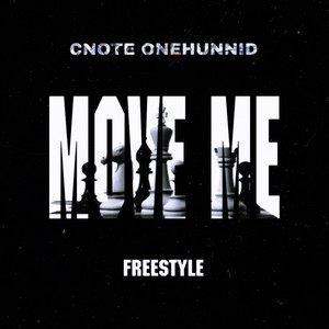 Move Me Freestyle (Explicit)