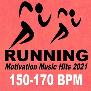 Running Motivation Music Hits 2021 Extreme! (150-170 Bpm) Born to Run Wild to the Best Motivational Running Music Playlist to Set Your Very Best Pace! )