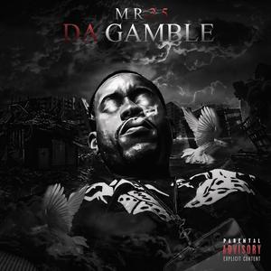 Da Gamble (Explicit)