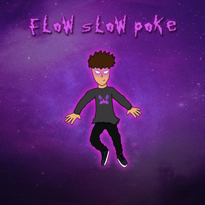 Flow Slow Poke (Explicit)