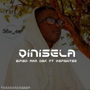 Qinisela(feat. Kefeditse)
