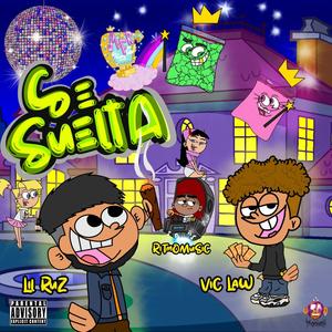 Se Suelta (feat. Vic Law) (Explicit)