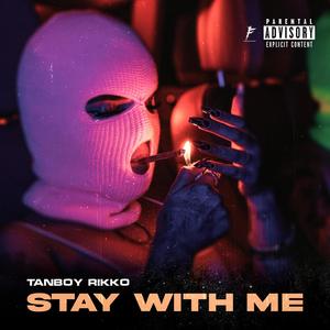 Stay With Me (Explicit)