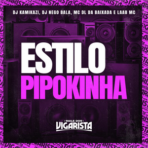 Estilo Pipokinha (Explicit)