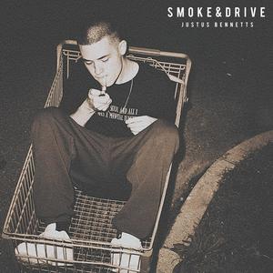 Smoke & Drive (Explicit)