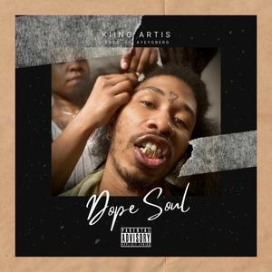 Dope Soul (Explicit)