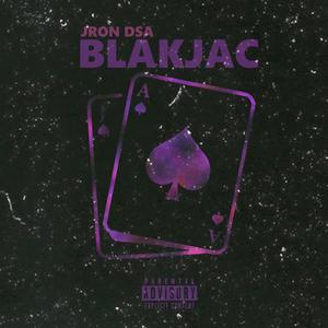 Blakjac Freestyle (Explicit)