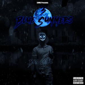 3 Blue Summers (Explicit)