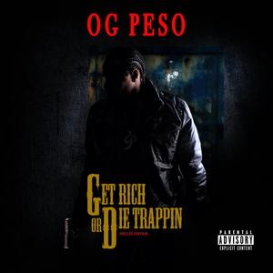 Get Rich or Die Trappin (Deluxe Edition) [Explicit]