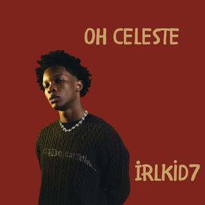 Oh Celeste