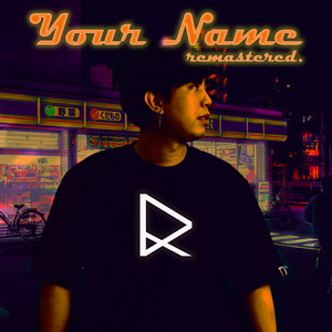 Your Name (Remaster)
