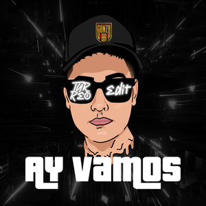 Ay Vamos (Turreo Edit)