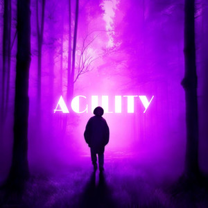 AGILITY