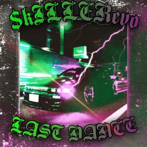 LAST DANCE (Explicit)