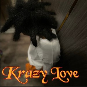 Krazy Love (Explicit)