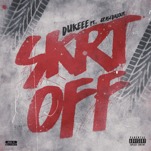 Skrt Off (Explicit)