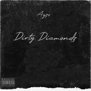 Dirty Diamondz (Explicit)