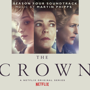 The Crown: Season Four (Soundtrack from the Netflix Original Series) (王冠 第四季 电视剧原声带)