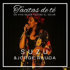 Tacitas de té - En vivo desde El Solar (feat. Jorge Rauda) (En vivo)