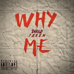 Why Me (Explicit)