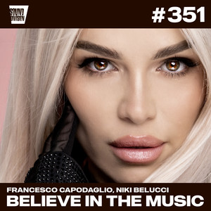 Believe In The Music (Extended Mix)