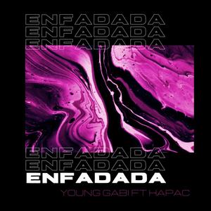 Enfadada (feat. KAPAC) (Explicit)