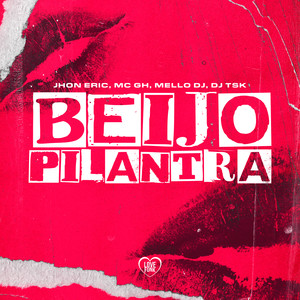 Beijo Pilantra (Explicit)