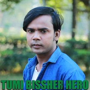 Hero Alom - Tumi Bissher Hero
