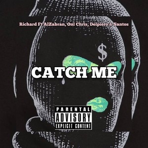 Catch Me (Explicit)