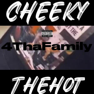 4 tha family (Explicit)