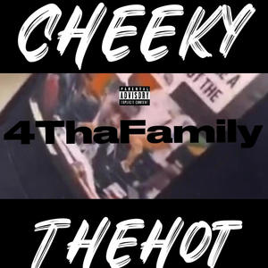 4 tha family (Explicit)