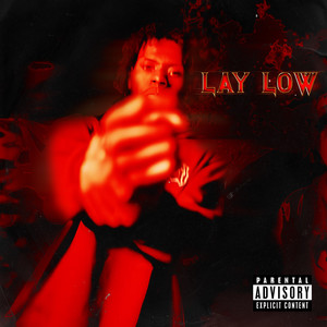 Lay Low (Explicit)