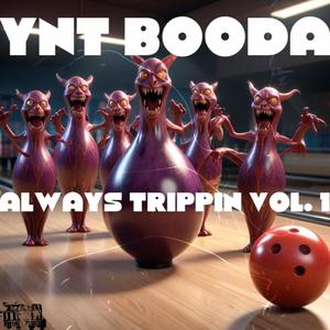 Always Trippin (Explicit)