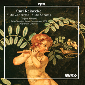 REINECKE, C.: Flute Concerto, Op. 283 / Flute Sonatas, Opp. 108, 167 (Ruhland, Heiligers, Stuttgart Radio Symphony, Liebreich)