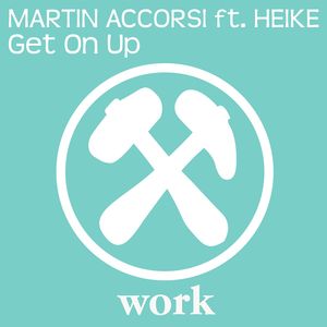 Get On Up(feat. Heike)